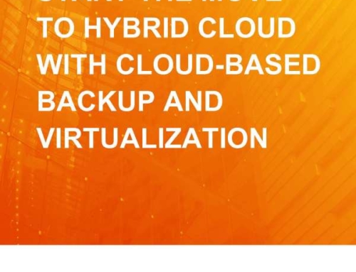 Start the Move to Hybrid Cloud with Cloud-Based Backup and Virtualization