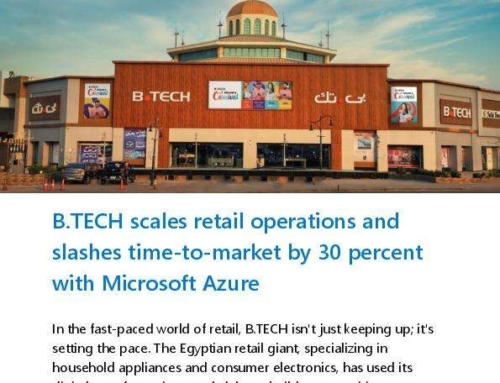 B.TECH scales retail operations and slashes time-to-market 30 percent with Microsoft Azure
